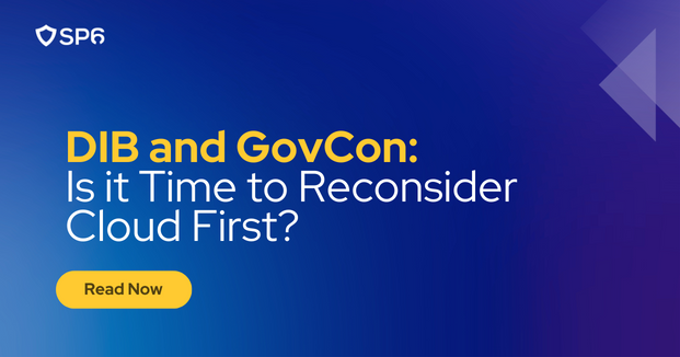 DIB and GovCon: Is it Time to Reconsider Cloud First?
