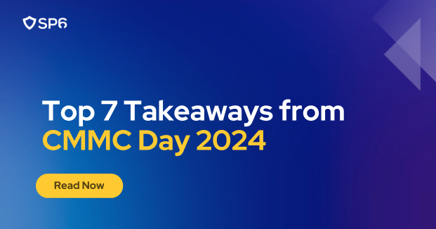 Top 7 Takeaways from CMMC Day 2024